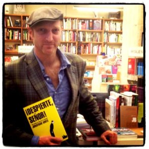 Taken by a gracious bookseller at Laie CCCB, gorgeous picture of Jonathan Ames and the Spanish edition of "Wake up, Sir!"