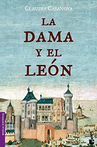 Claudia Casanova novela histórica La dama y el león La tierra de Dios ficción narrativa historia